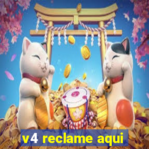 v4 reclame aqui